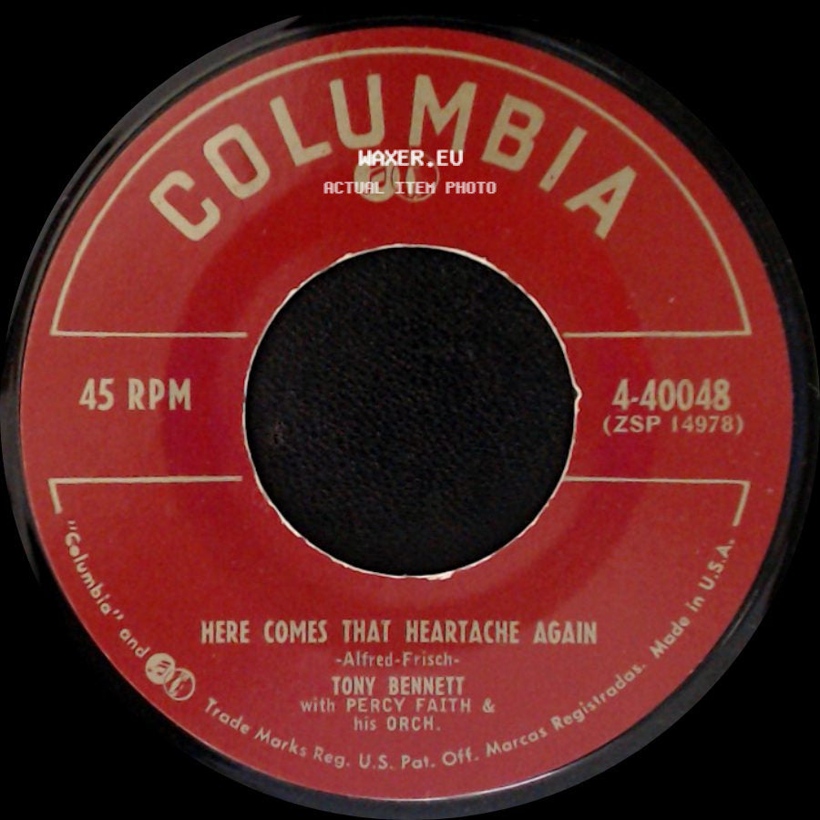 Tony Bennett With Percy Faith & His Orch. - Here Comes That Heartache Again / Rags To Riches side A