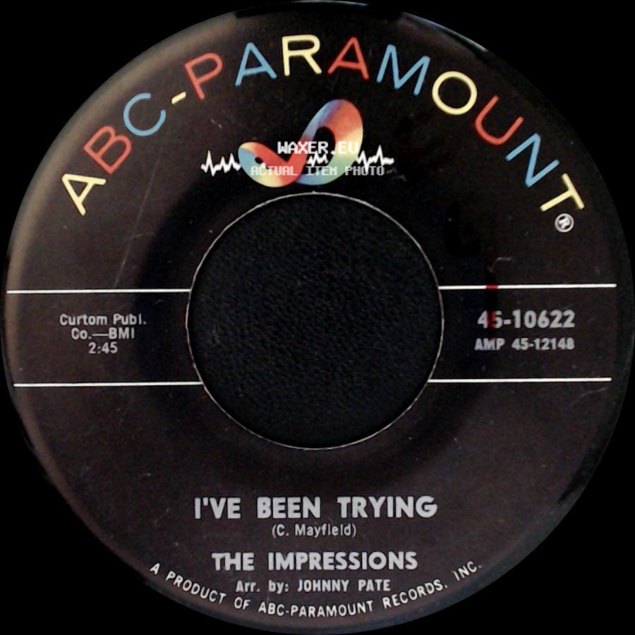 The Impressions - I've Been Trying / People Get Ready side A