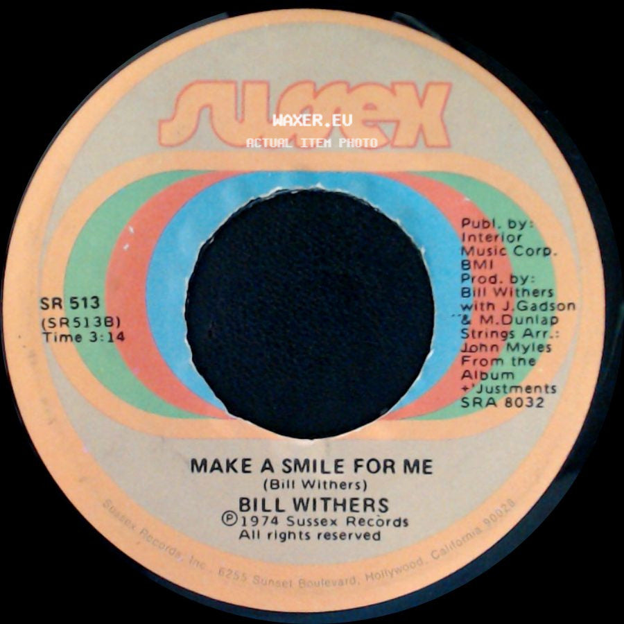 Bill Withers - Make A Smile For Me / The Same Love That Made Me Laugh side A
