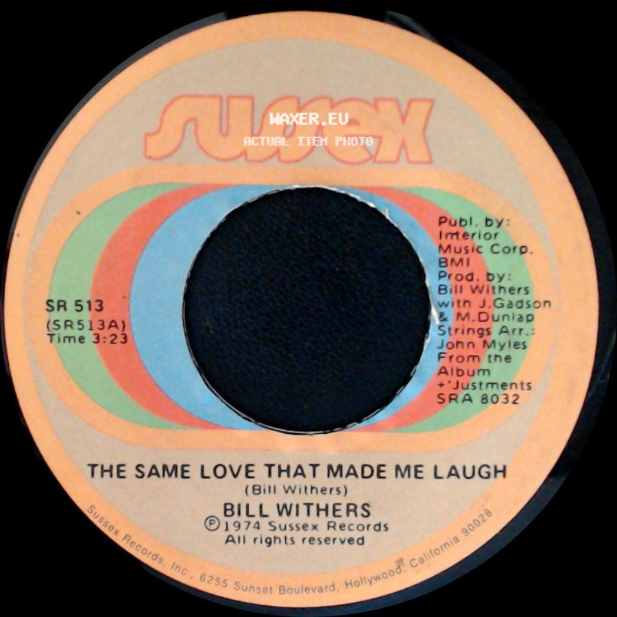 Bill Withers - Make A Smile For Me / The Same Love That Made Me Laugh side B