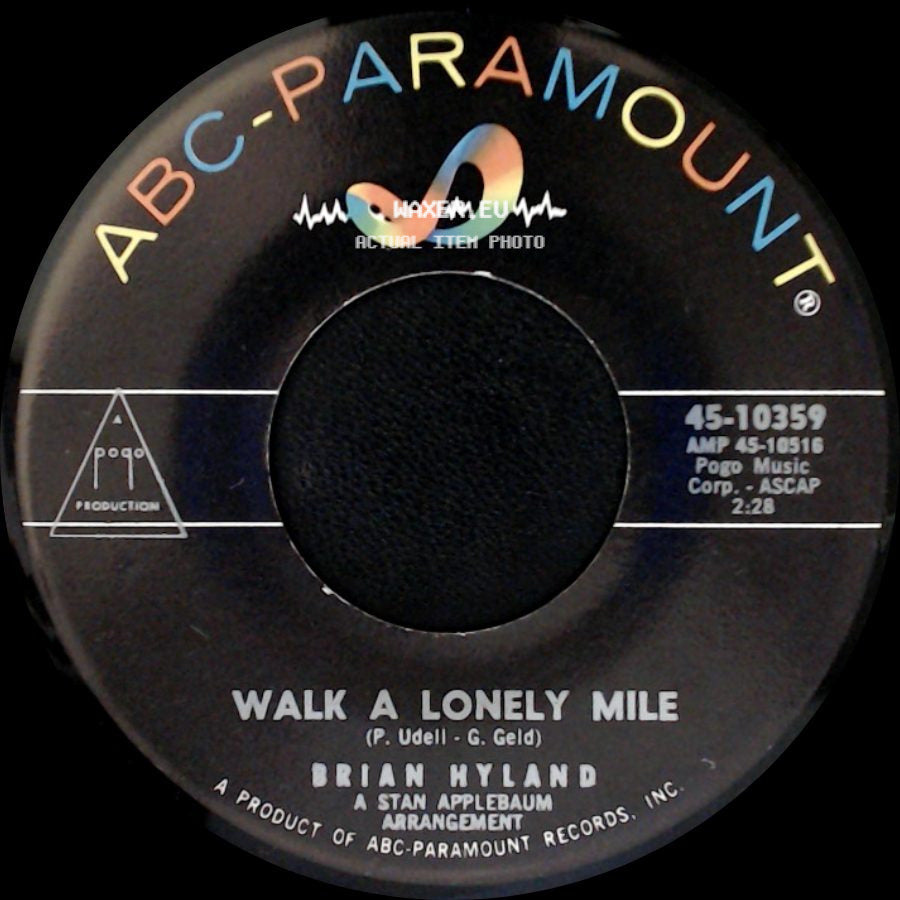 Brian Hyland - Warmed Over Kisses (Left Over Love) / Walk A Lonely Mile side B