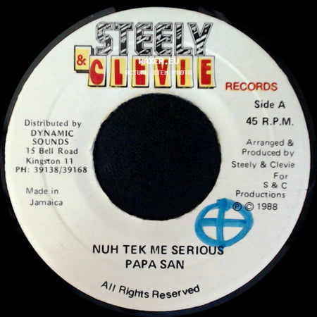 Papa San / Steely & Clevie - Nuh Tek Me Serious / Version side A