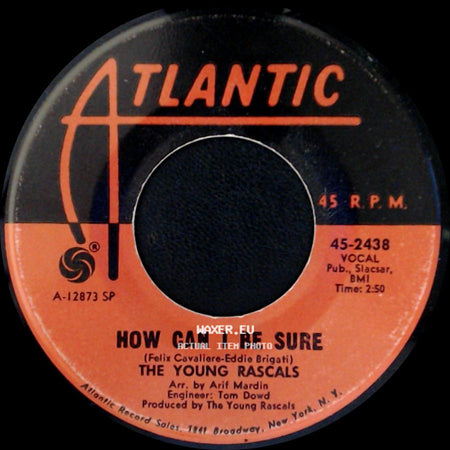 The Young Rascals - How Can I Be Sure / I'm So Happy Now side A