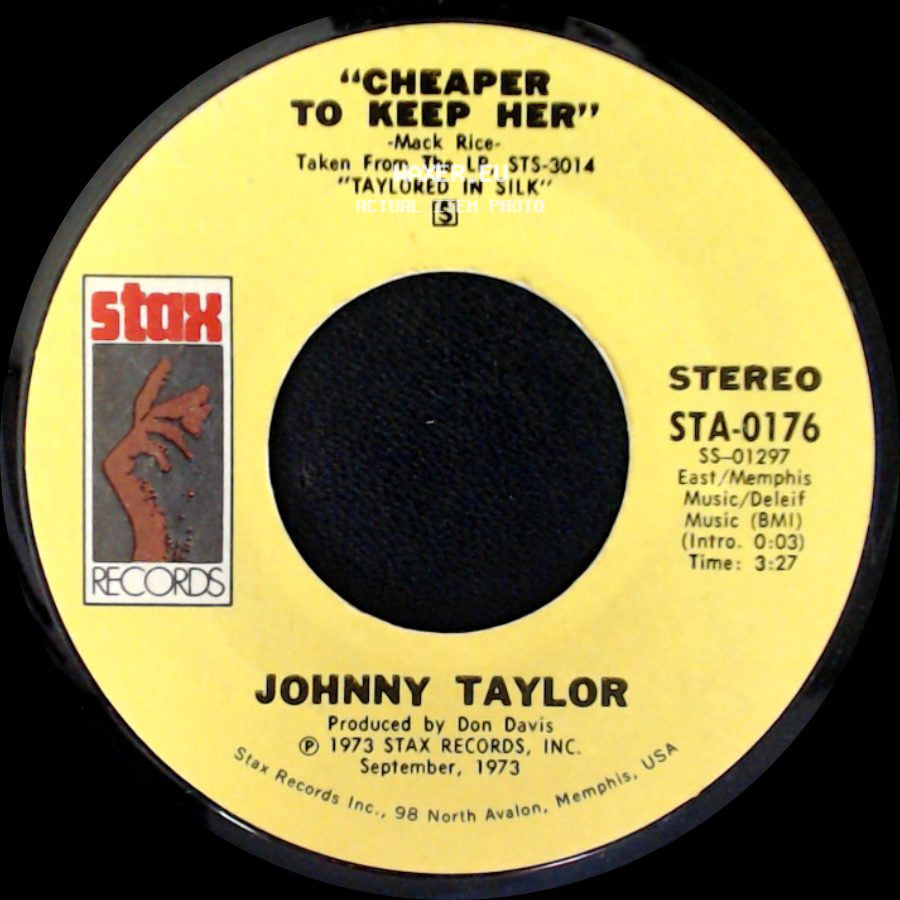 Johnny Taylor - Cheaper To Keep Her / I Can Read Between The Lines side A
