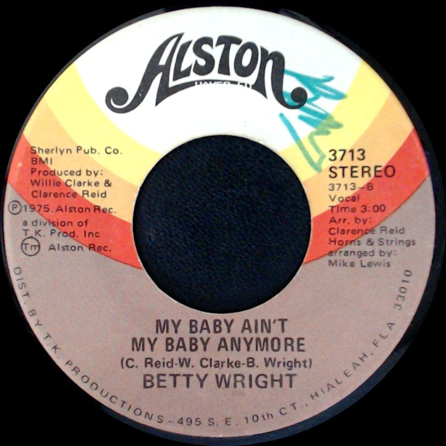 Betty Wright - My Baby Ain't My Baby Anymore / Where Is The Love side A