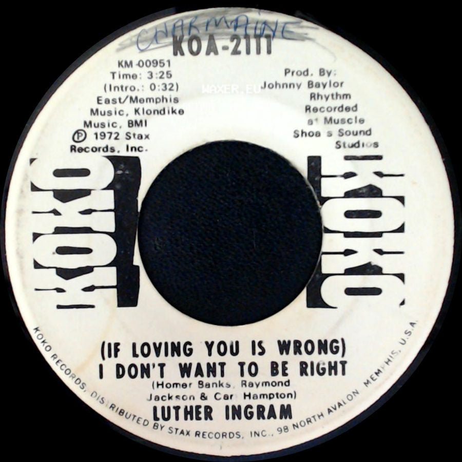 Luther Ingram - (If Loving You Is Wrong) I Don't Want To Be Right / Puttin' Game Down side A