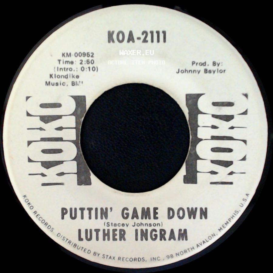 Luther Ingram - (If Loving You Is Wrong) I Don't Want To Be Right / Puttin' Game Down side B