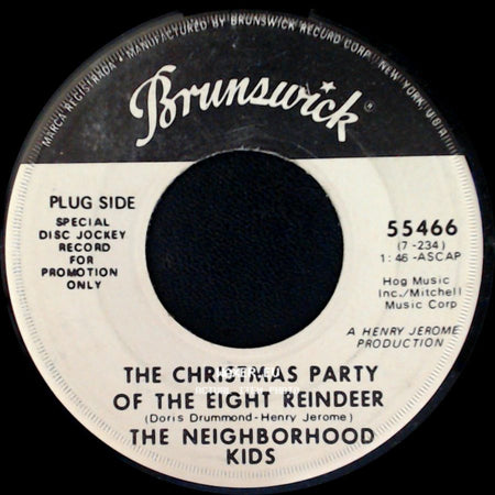 The Neighborhood Kids - The Christmas Party Of The Eight Reindeer / Christmas Is For Everyone side A