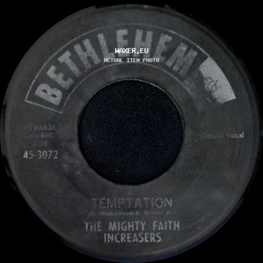 The Mighty Faith Increasers - Lord Come See About Me / Temptation side B