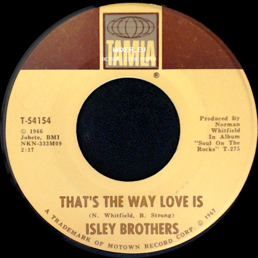Isley Brothers - That's The Way Love Is / One Too Many Heartaches side A