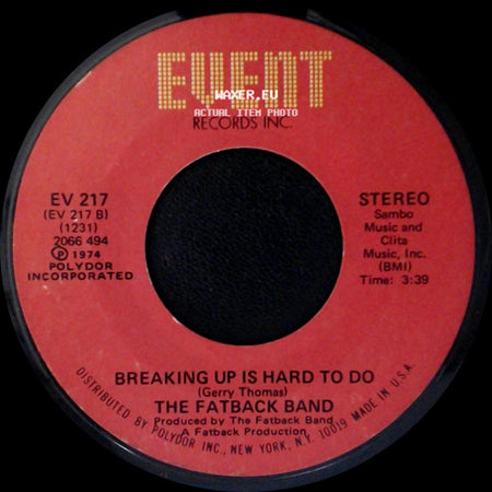 The Fatback Band - Breaking Up Is Hard To Do / Keep On Steppin' side A