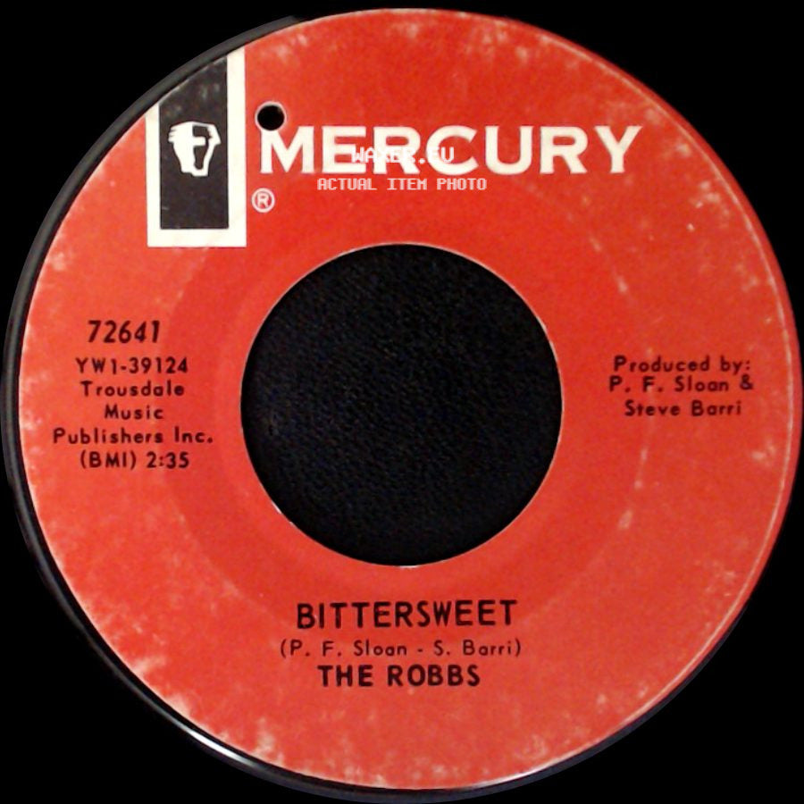 The Robbs - Bittersweet / End Of The Week side A