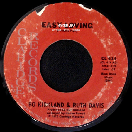 Bo Kirkland & Ruth Davis - We Got The Recipe / Easy Loving side B