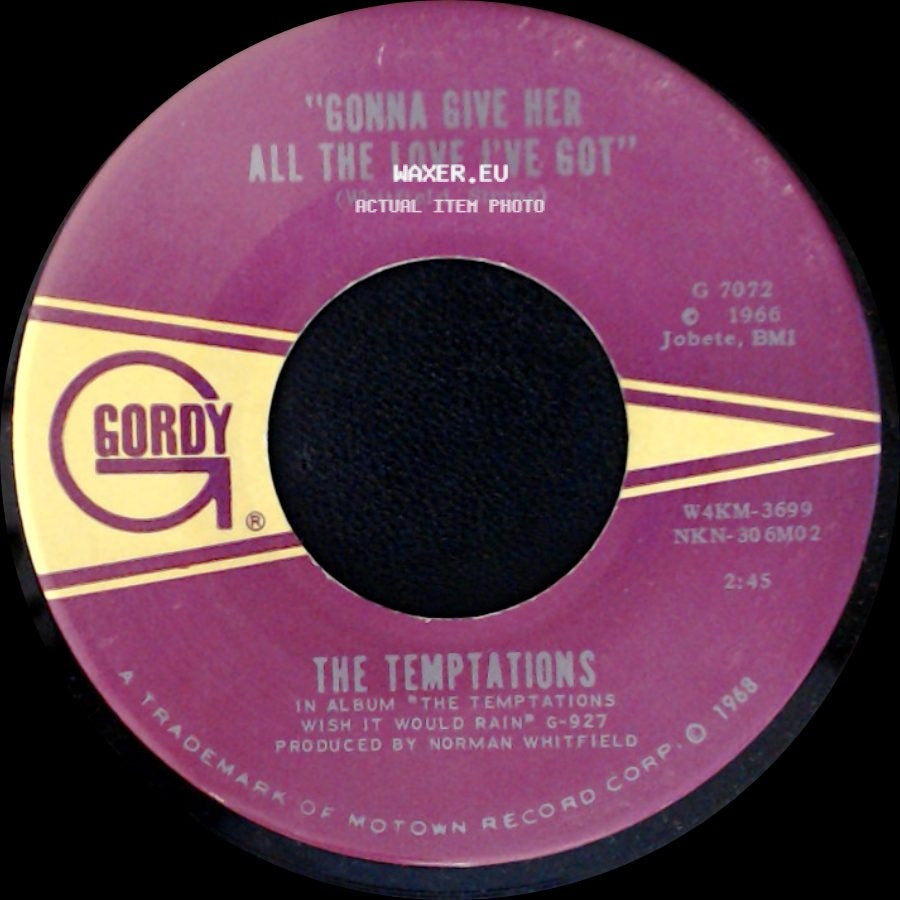 The Temptations - Gonna Give Her All The Love I've Got / I Could Never Love Another (After Loving You) side A