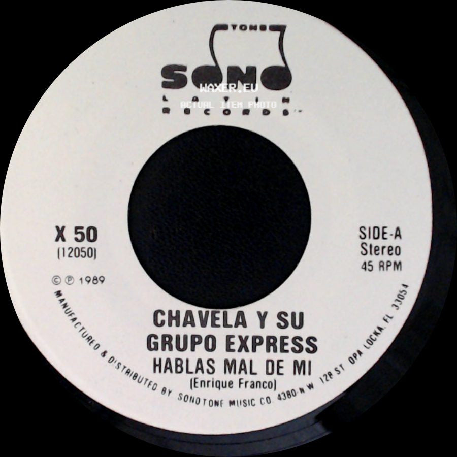 Chavela Y Su Grupo Express - Hablas Mal De Mi / Hablas Mal De Mi side A