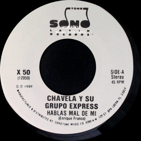 Chavela Y Su Grupo Express - Hablas Mal De Mi / Hablas Mal De Mi side A