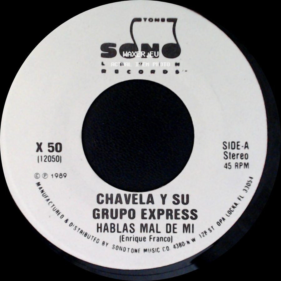 Chavela Y Su Grupo Express - Hablas Mal De Mi / Hablas Mal De Mi side A