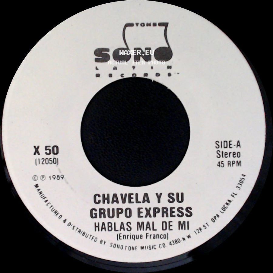 Chavela Y Su Grupo Express - Hablas Mal De Mi / Hablas Mal De Mi side A