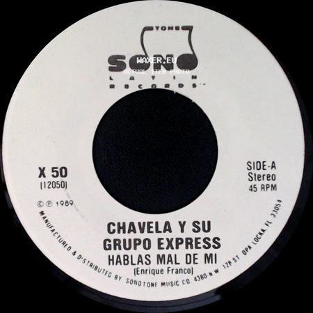 Chavela Y Su Grupo Express - Hablas Mal De Mi / Hablas Mal De Mi side A