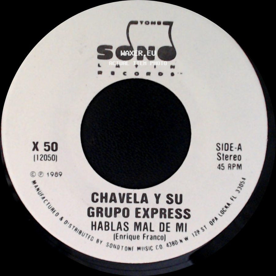 Chavela Y Su Grupo Express - Hablas Mal De Mi / Hablas Mal De Mi side A