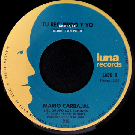 Mario Carbajal Y El Grupo Los Juniors - Dos Rosas / Tu Recuerdo Y Yo side B