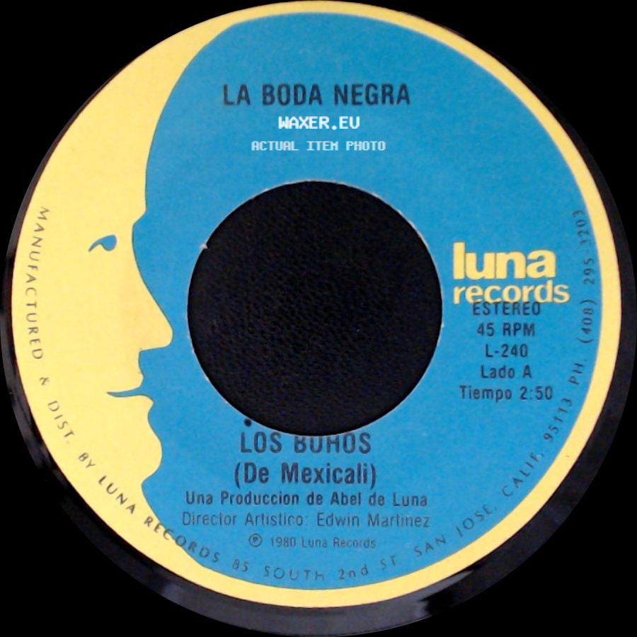 La Boda Negra / Los Buhos (De Mexicali) - Los Buhos (De Mexicali) / Vive Feliz side A