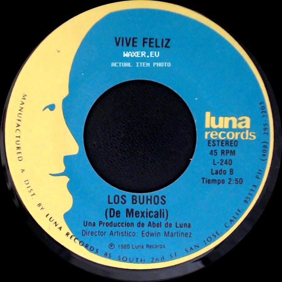 La Boda Negra / Los Buhos (De Mexicali) - Los Buhos (De Mexicali) / Vive Feliz side B