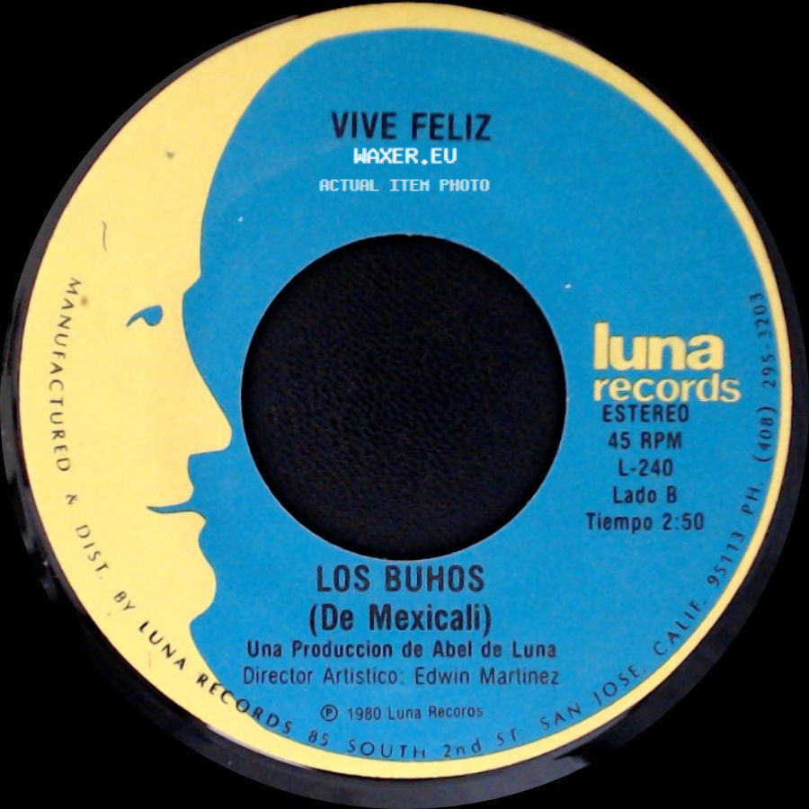 La Boda Negra / Los Buhos - Los Buhos (De Mexicali) / Vive Feliz side B