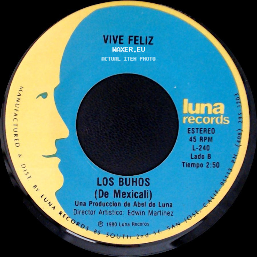 Los Buhos (De Mexicali) / Los Buhos - La Boda Negra / Vive Feliz side B