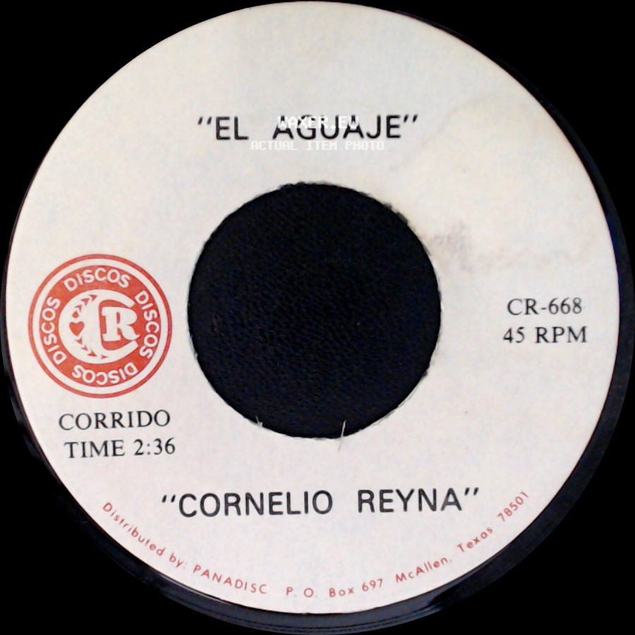 Cornelio Reyna - El Aguaje / La Mafia De La Frontera side A