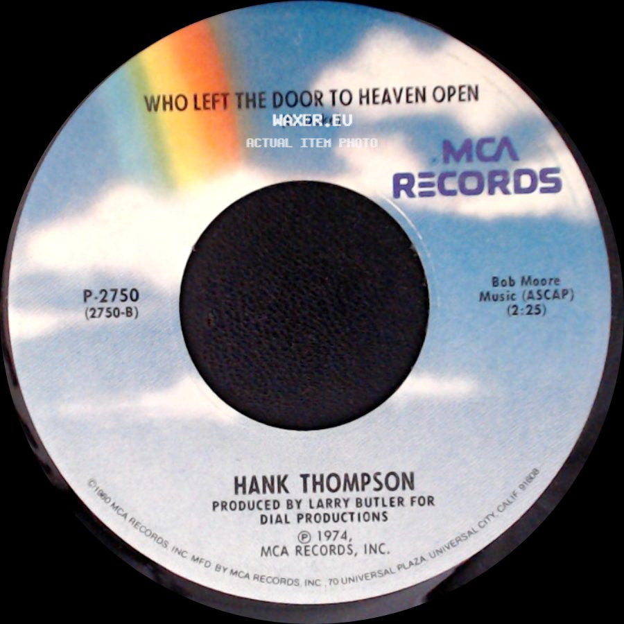 Hank Thompson - The Older The Violin, The Sweeter The Music / Who Left The Door To Heaven Open side B