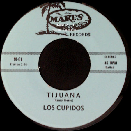 Los Cupidos - Solo Recuerdos / Tijuana side B