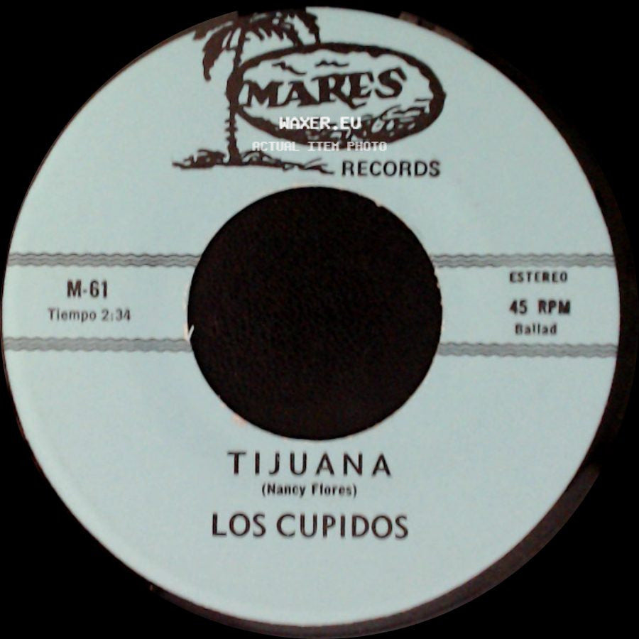 Los Cupidos - Solo Recuerdos / Tijuana side B