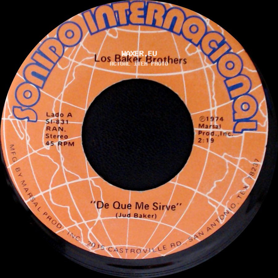 Los Baker Brothers - De Que Me Sirve / "Ya Me Voy Pa Tejas" side A