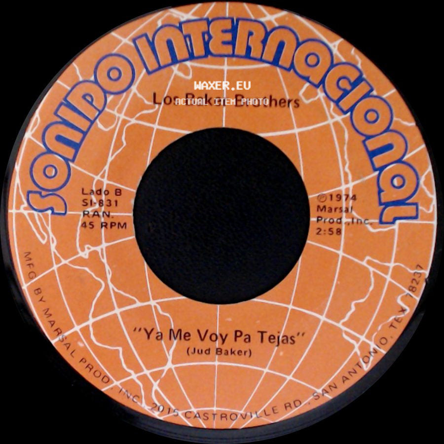 Los Baker Brothers - De Que Me Sirve / "Ya Me Voy Pa Tejas" side B
