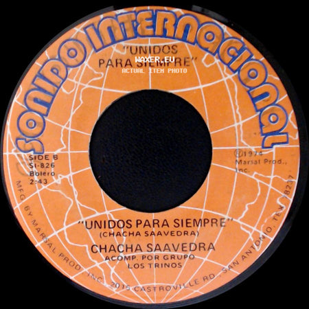 Chacha Saavedra - Como Sufro / Unidos Para Siempre side B