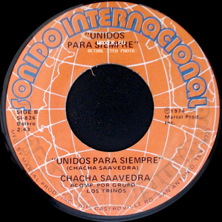 Chacha Saavedra - Como Sufro / Unidos Para Siempre side B