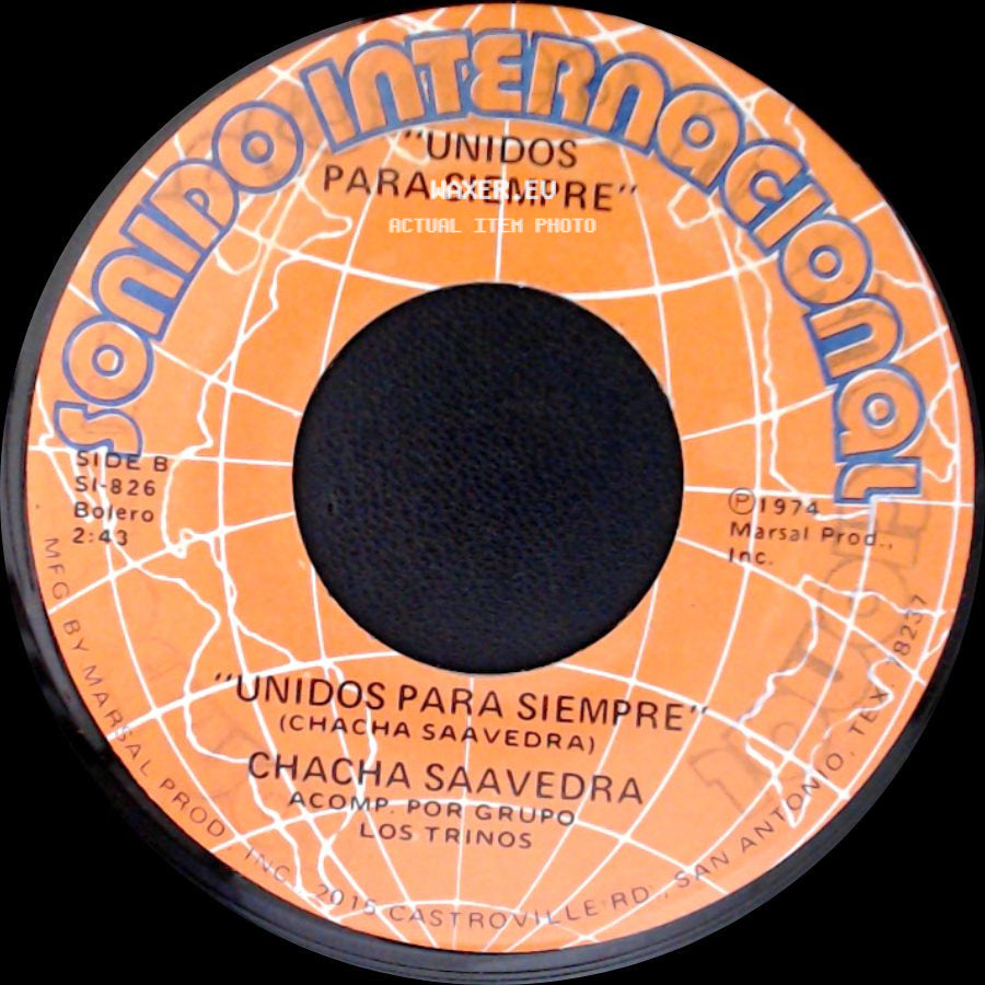 Chacha Saavedra - Como Sufro / Unidos Para Siempre side B