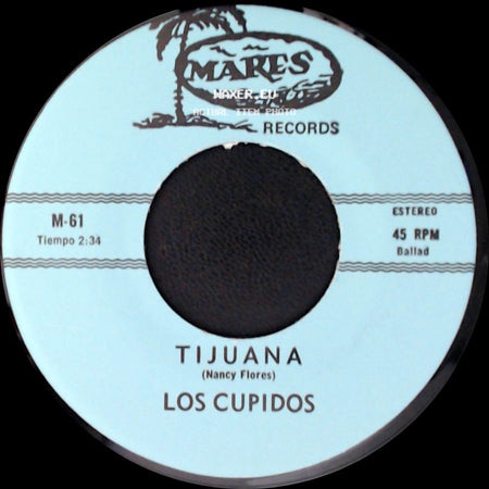 Los Cupidos - Solo Recuerdos / Tijuana side B