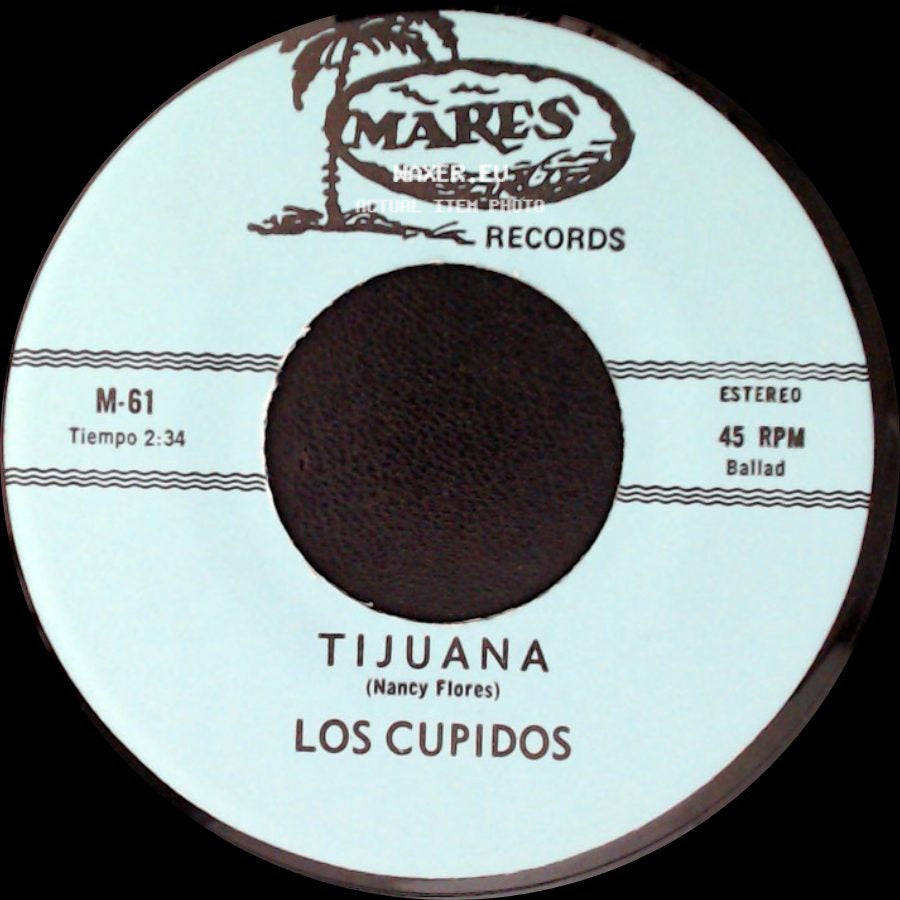 Los Cupidos - Solo Recuerdos / Tijuana side B