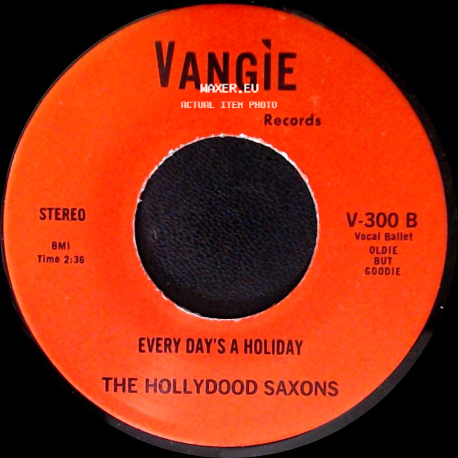 War / The Hollydood Saxons - Don't Let No One Get You Down / Every Day's A Holiday side B