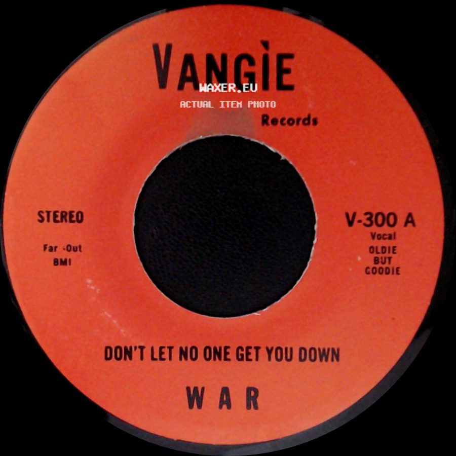 War / The Hollydood Saxons - Don't Let No One Get You Down / Every Day's A Holiday side A