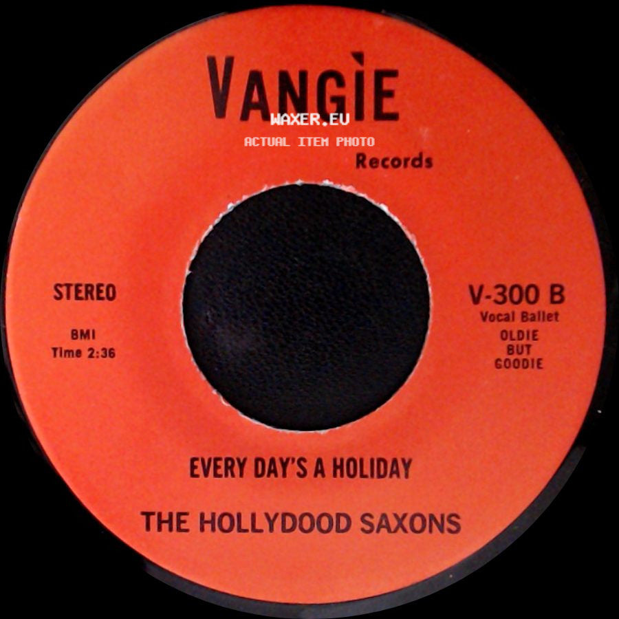 War / The Hollydood Saxons - Don't Let No One Get You Down / Every Day's A Holiday side B