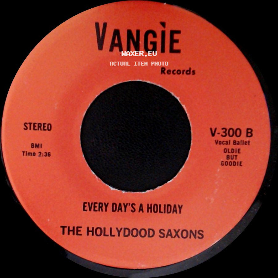 War / The Hollydood Saxons - Don't Let No One Get You Down / Every Day's A Holiday side B