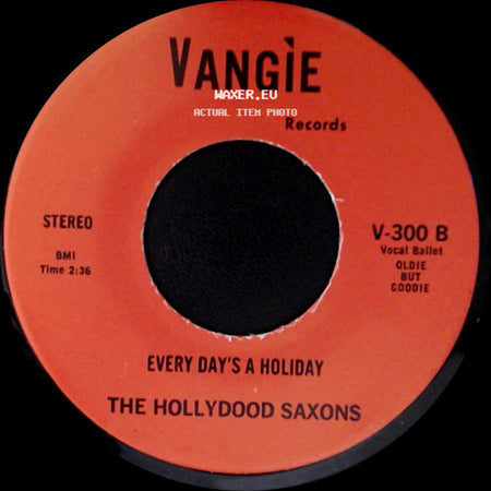 W A R / The Hollydood Saxons - Don't Let No One Get You Down / Every Day's A Holiday side B