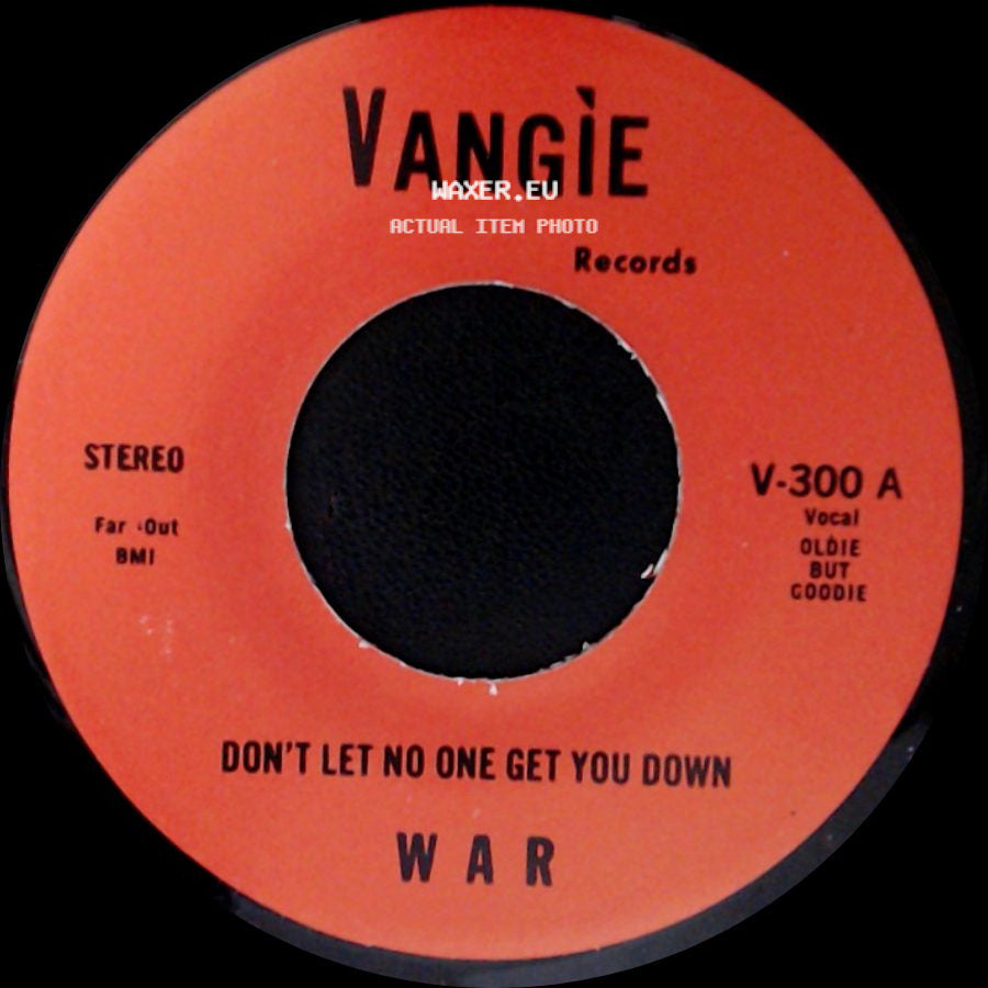 War / The Hollydood Saxons - Don't Let No One Get You Down / Every Day's A Holiday side A