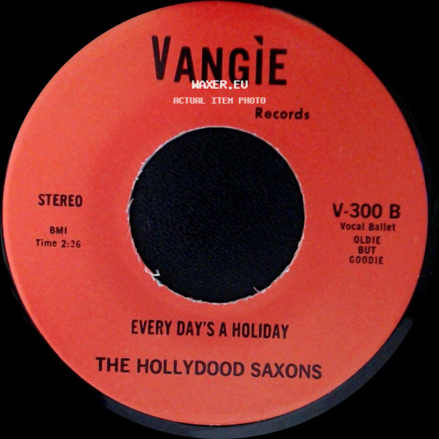 War / The Hollydood Saxons - Don't Let No One Get You Down / Every Day's A Holiday side B
