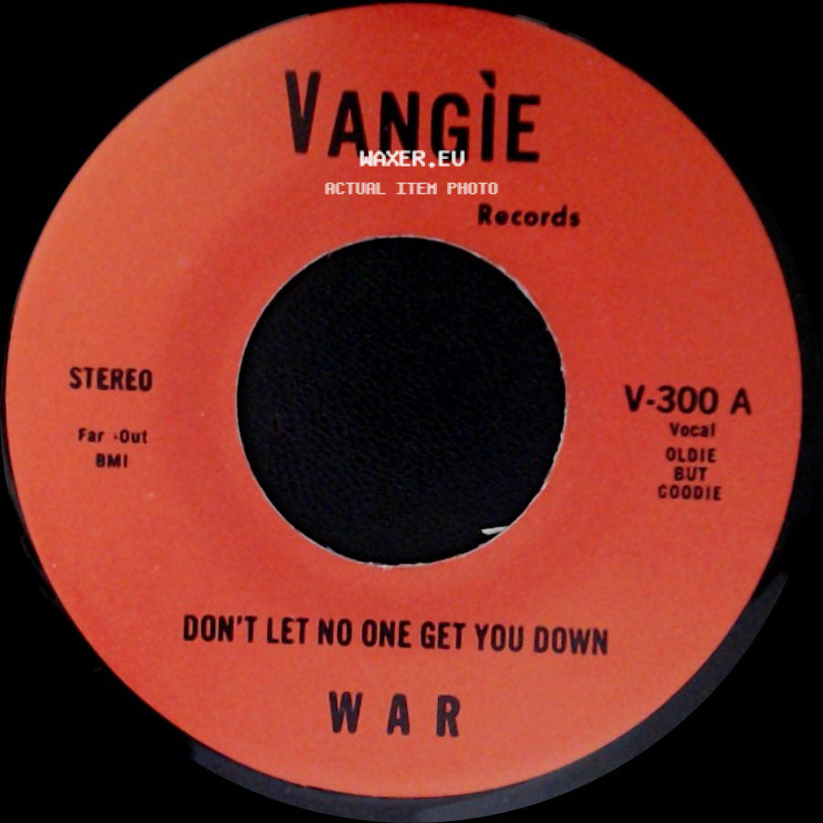 War / The Hollydood Saxons - Don't Let No One Get You Down / Every Day's A Holiday side A