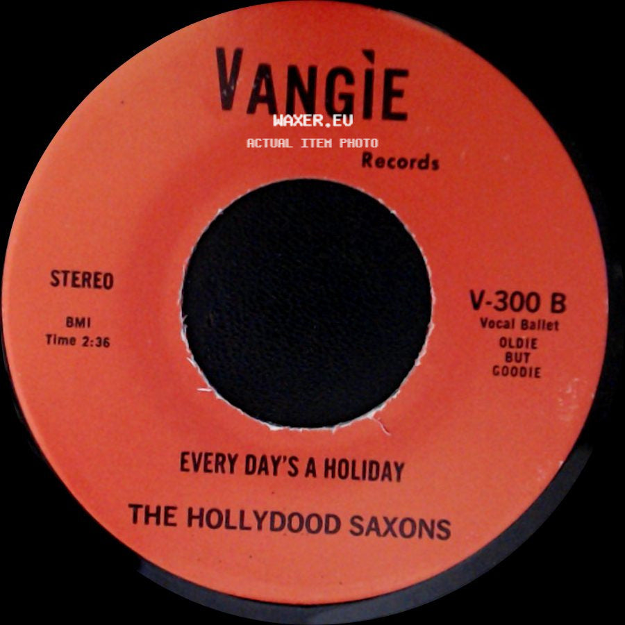 War / The Hollydood Saxons - Don't Let No One Get You Down / Every Day's A Holiday side B