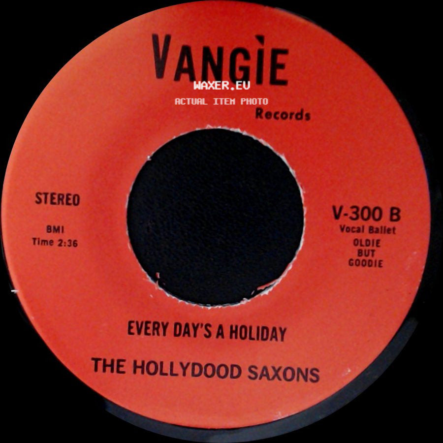 War / The Hollydood Saxons - Don't Let No One Get You Down / Every Day's A Holiday side B